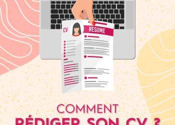 Comment rédiger son CV